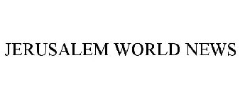 JERUSALEM WORLD NEWS