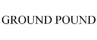 GROUND POUND