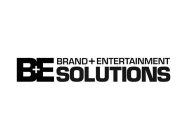 B+E BRAND + ENTERTAINMENT SOLUTIONS