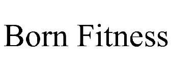 BORN FITNESS