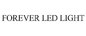 FOREVER LED LIGHT