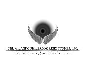 DEL MILAGRO PHILBROOK REIKI STONES, INC. 