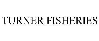TURNER FISHERIES