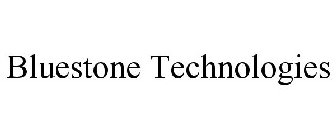 BLUESTONE TECHNOLOGIES