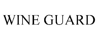 WINE GUARD