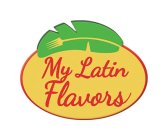 MY LATIN FLAVORS