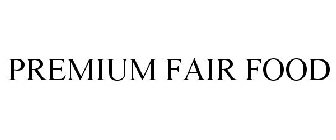 PREMIUM FAIR FOOD