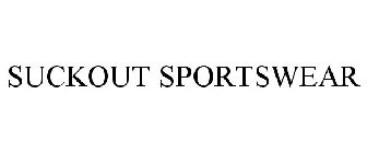 SUCKOUT SPORTSWEAR