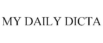 MY DAILY DICTA