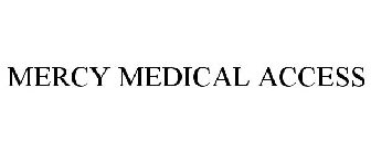 MERCY MEDICAL ACCESS