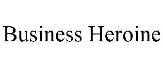 BUSINESS HEROINE