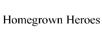 HOMEGROWN HEROES