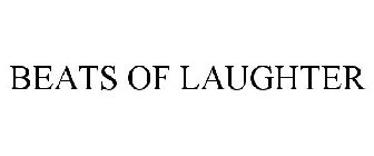 BEATS OF LAUGHTER
