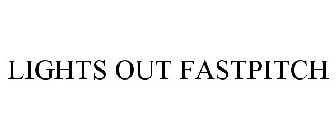 LIGHTS OUT FASTPITCH