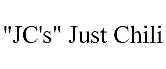 JC'S JUST CHILI