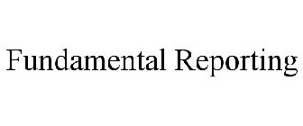FUNDAMENTAL REPORTING