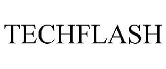 TECHFLASH