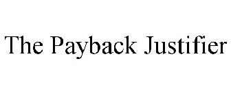 THE PAYBACK JUSTIFIER