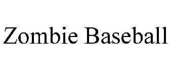 ZOMBIE BASEBALL