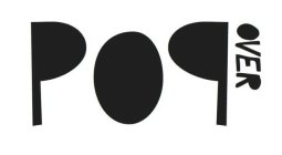 POP OVER