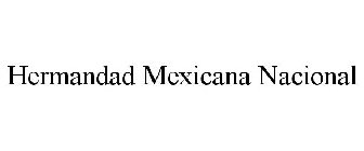 HERMANDAD MEXICANA NACIONAL