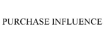 PURCHASE INFLUENCE