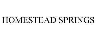 HOMESTEAD SPRINGS