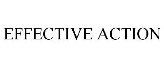 EFFECTIVE ACTION