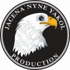 JACENA`NYNE YAKOL PRODUCTION