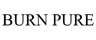 BURN PURE