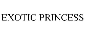 EXOTIC PRINCESS
