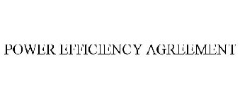 POWER EFFICIENCY AGREEMENT