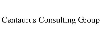 CENTAURUS CONSULTING GROUP