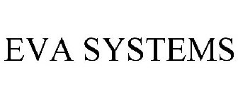 EVA SYSTEMS