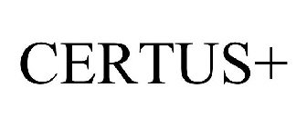 CERTUS+