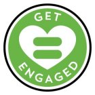 GET ENGAGED