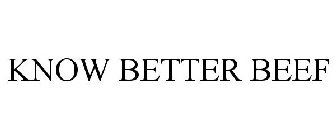 KNOW BETTER BEEF