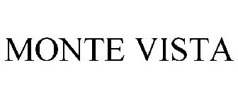 MONTE VISTA