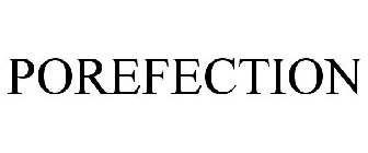 POREFECTION