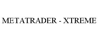 METATRADER - XTREME