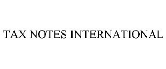 TAX NOTES INTERNATIONAL