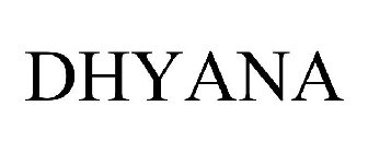 DHYANA