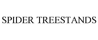 SPIDER TREESTANDS