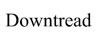 DOWNTREAD