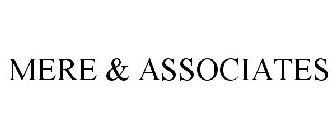 MERE & ASSOCIATES
