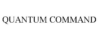 QUANTUM COMMAND
