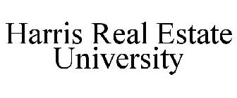 HARRIS REAL ESTATE UNIVERSITY