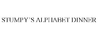 STUMPY'S ALPHABET DINNER