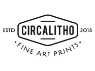 ESTD CIRCALITHO 2013 FINE ART PRINTS