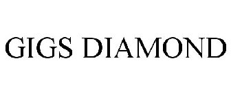 GIGS DIAMOND